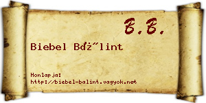 Biebel Bálint névjegykártya